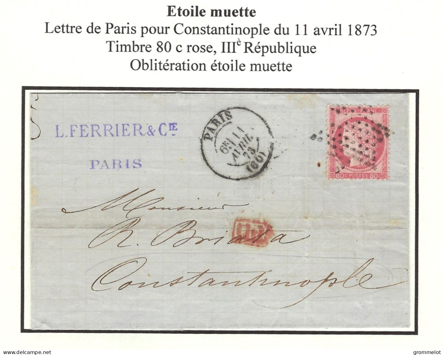 ETOILE MUETTE, Paris Pour CONSTANTINOPLE 1873 Aff 80c N° 57 Cérès, Très Belle - 1849-1876: Periodo Classico
