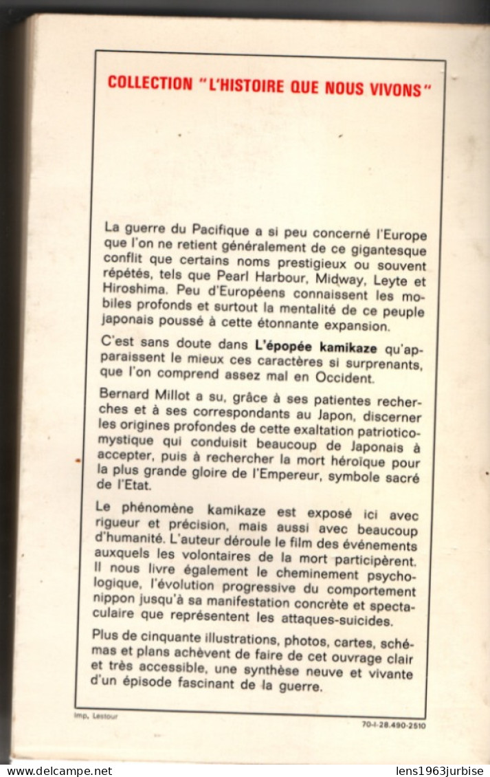 Bernard Millot , L' épopée Kamikaze , Robert Laffont (  1970 ), Militaria , Militaire - Weltkrieg 1939-45