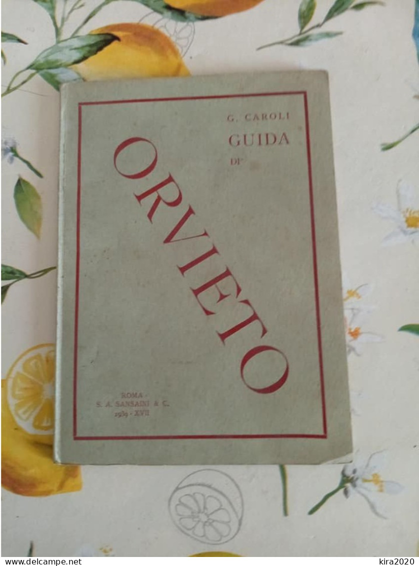 GUIDA DI ORVIETO  1939  (TERNI) - Non Classificati