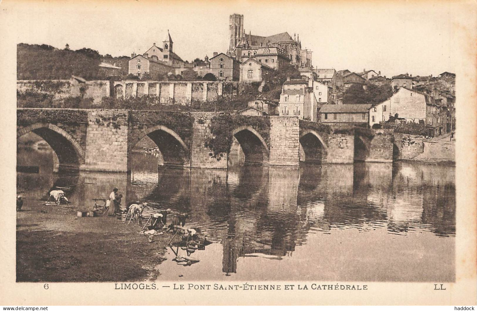 LIMOGES : LE PONT ST ETIENNE ET LA CATHEDRALE - Limoges