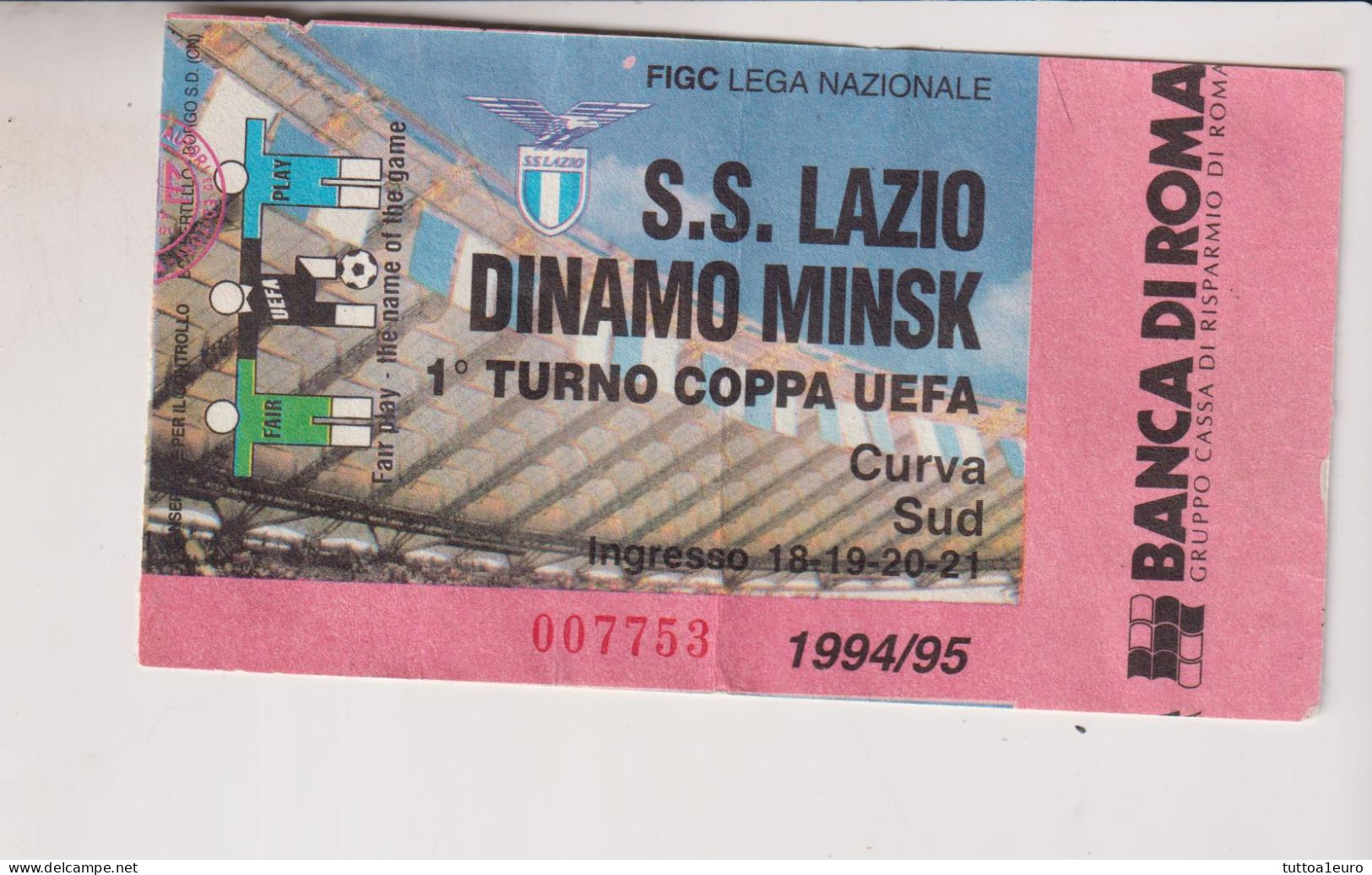 BIGLIETTO STADIO CALCIO COPPA UEFA  LAZIO  DINAMO MINSK 1994/1995 - Other & Unclassified
