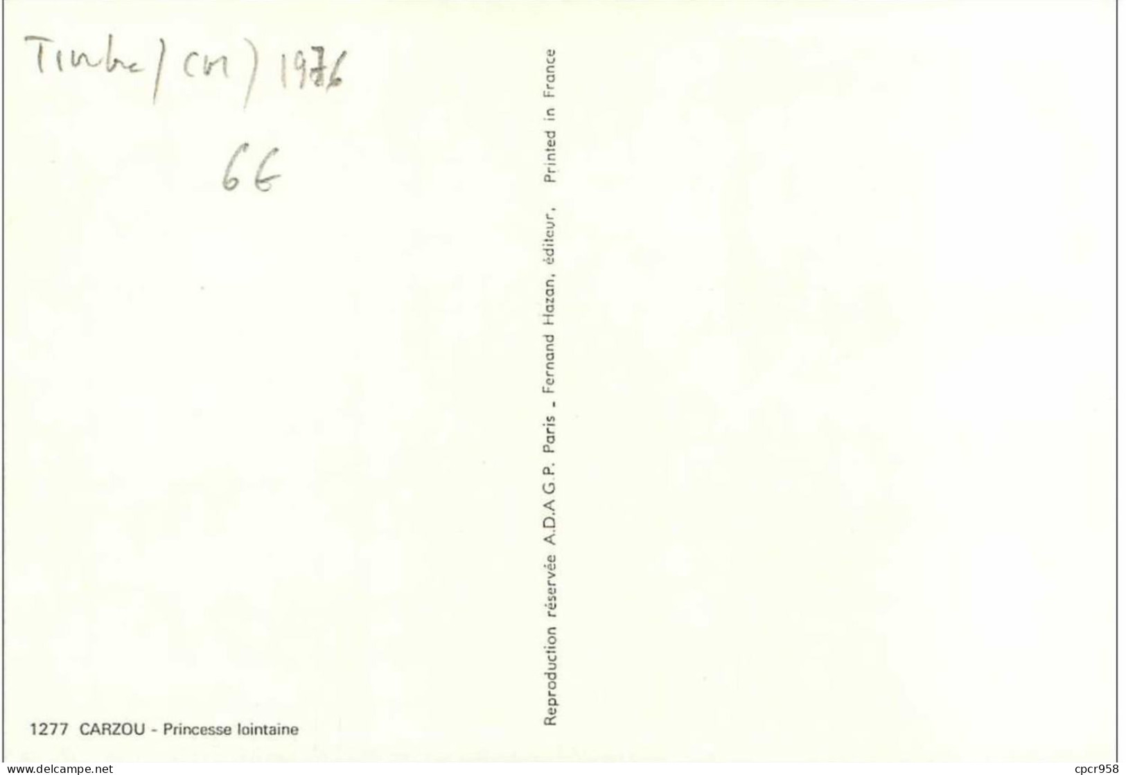 TIMBRES.n°27390.CARTE MAXIMUM.1976.CARZOU PRINCESSE LOINTAINE - 1970-1979