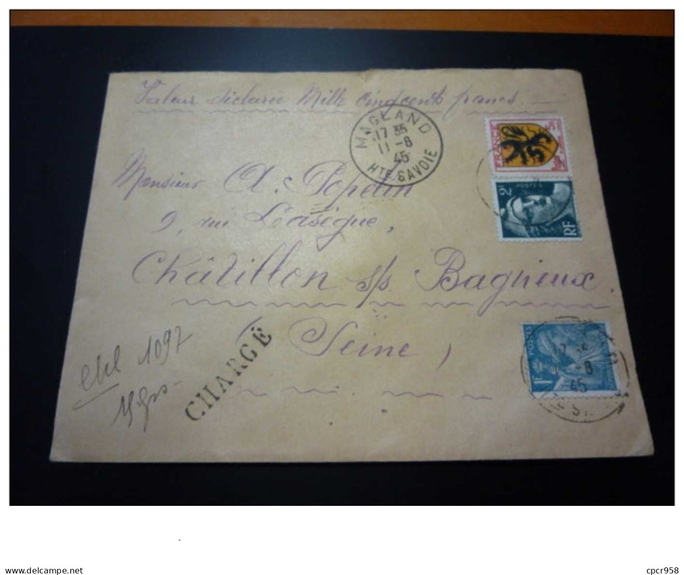 TIMBRE.n°29522.FRANCE.11/08/1945 CHARGE VALEUR DECLAREE DE 1500 FRANCS.MAGLAND POUR CHATILLON S BAGNEUX - 1921-1960: Modern Period