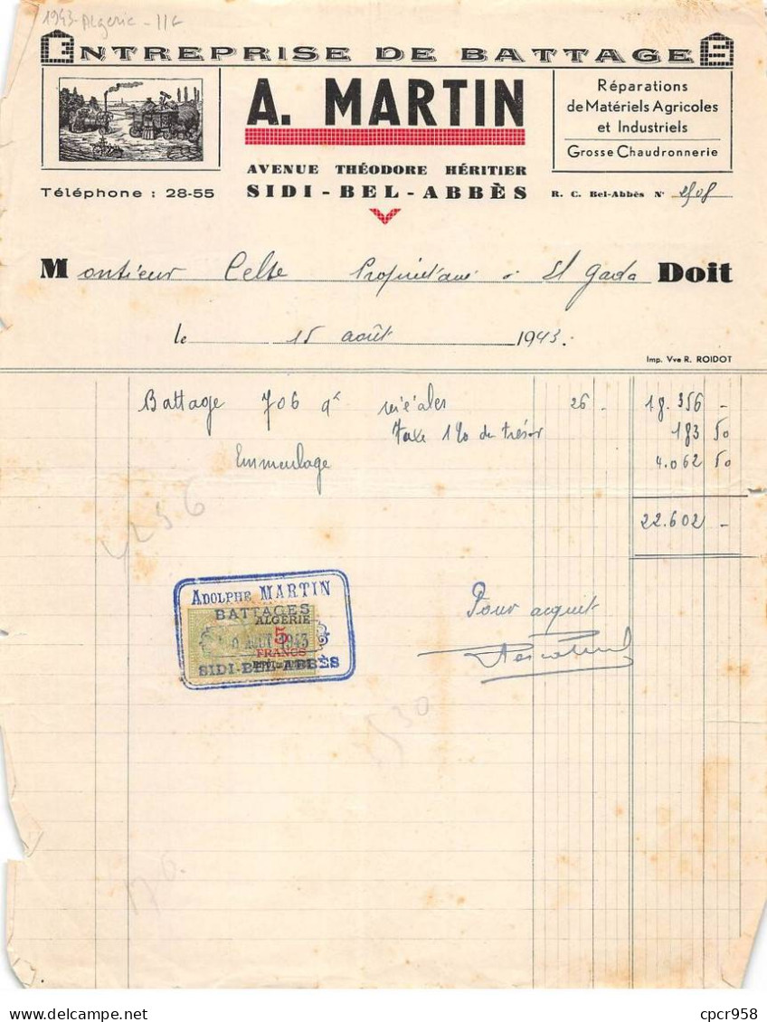 Facture.AM20785.Algérie.Sidi Bel Abbès.1943.A Martin.Battage.Matériels Agricoles Et Industriels.Grosse Chaudronnerie - Andere & Zonder Classificatie