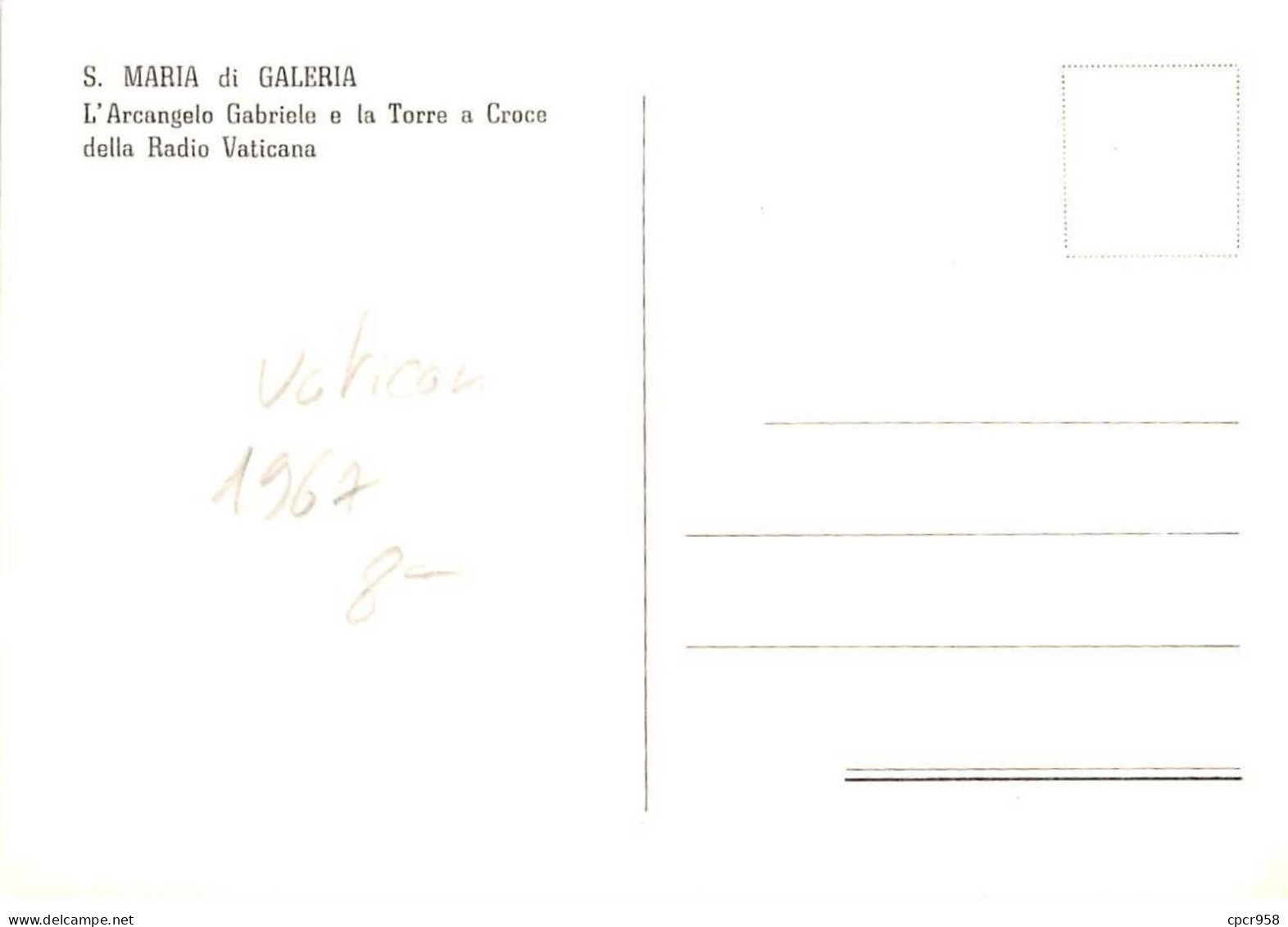 VATICAN.Carte Maximum.AM14055.1967.Cachet Vatican.S.Maria Di Galeria.L'arcangelo Gabriele E La Torre A Croce Della ... - Gebraucht
