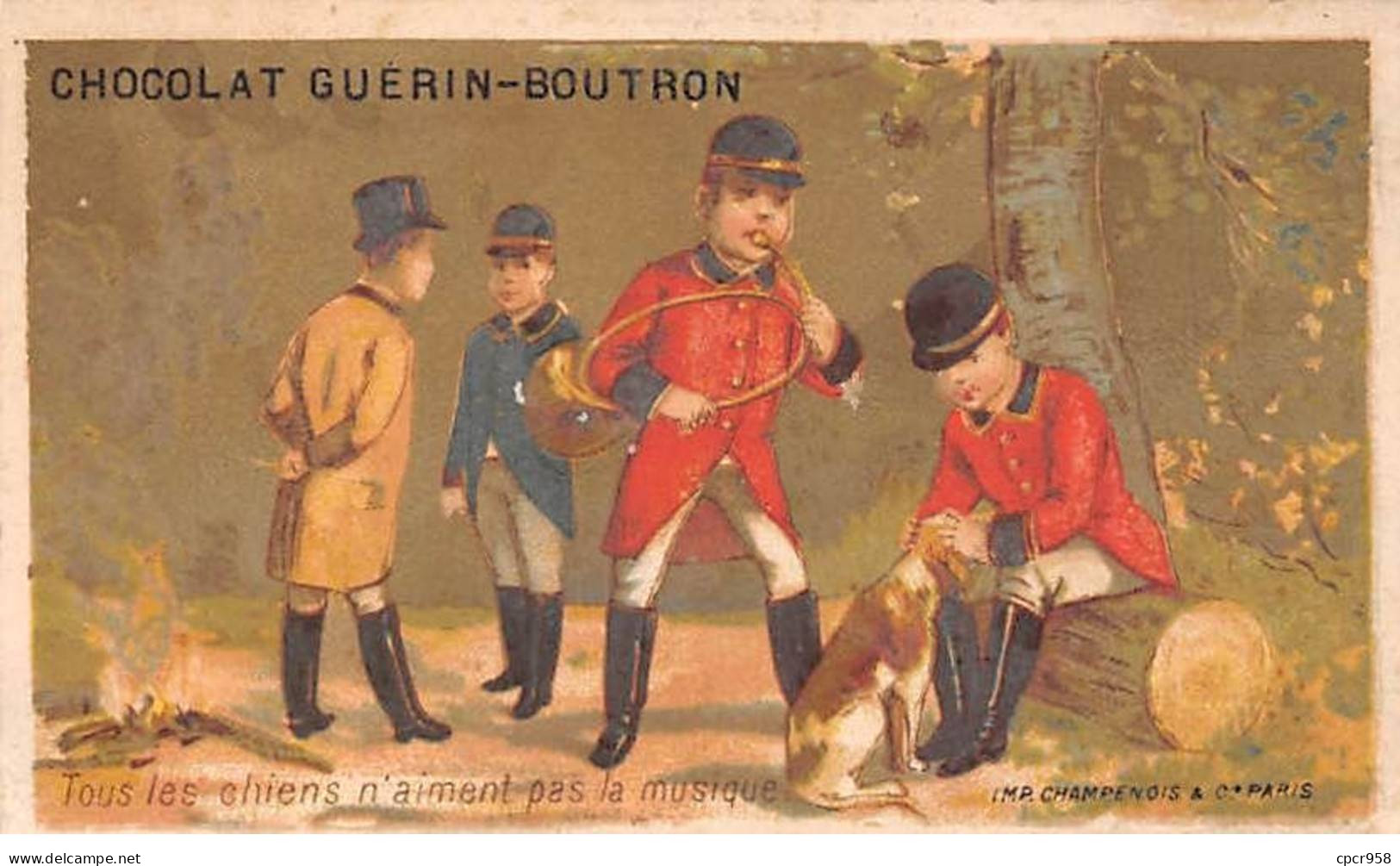 CHROMOS.AM22996.6x11 Cm Env.Chocolat Gruérin-Boutron.Chasse à Cour.Tous Les Chiens N'aiment Pas La Musique - Guerin Boutron