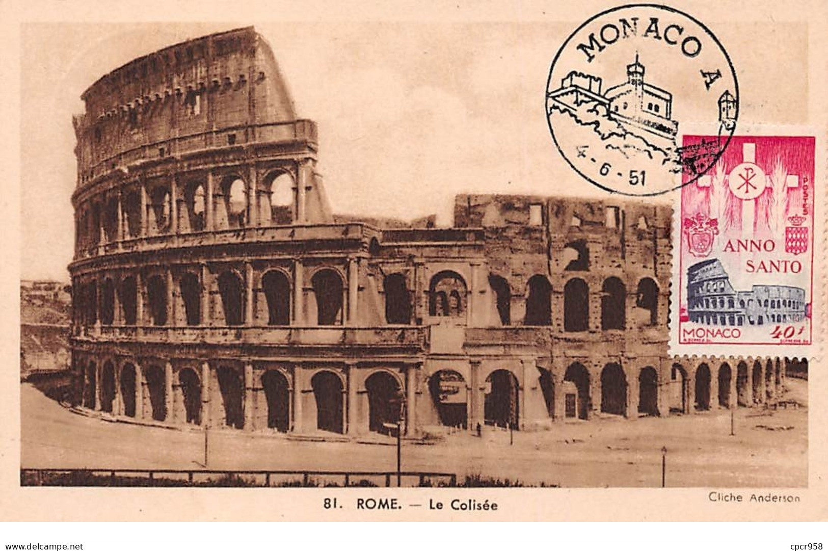 1951 . Carte Maximum . N°105581 . Monaco.anno Santo Le Colisee .cachet Monaco . - Maximum Cards