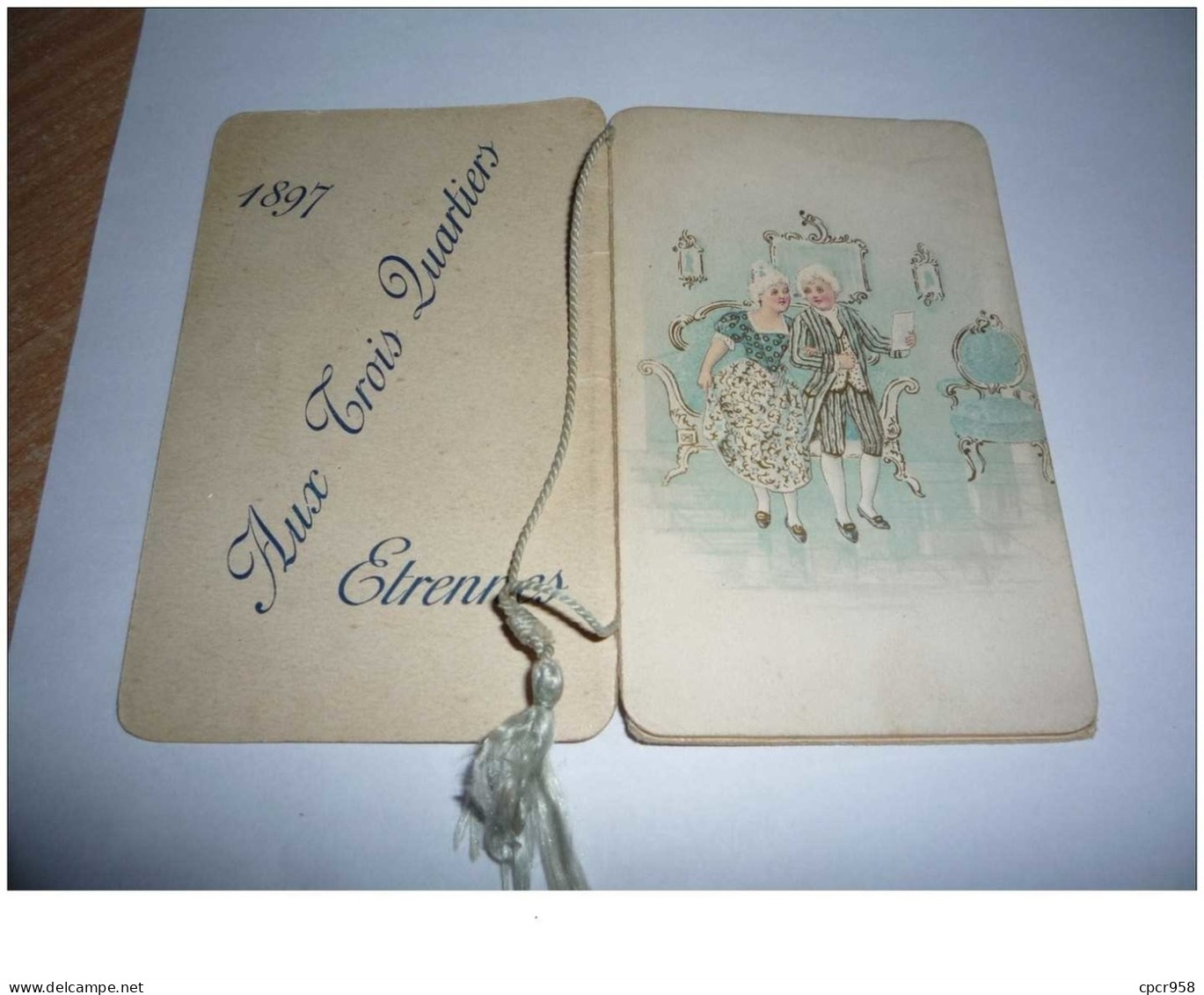 CHROMOS.CALENDRIERS N°13.AUX TROIS QUARTIERS ETRENNES .1897.13 X 10.5 CM ENVIRONS - Petit Format : ...-1900