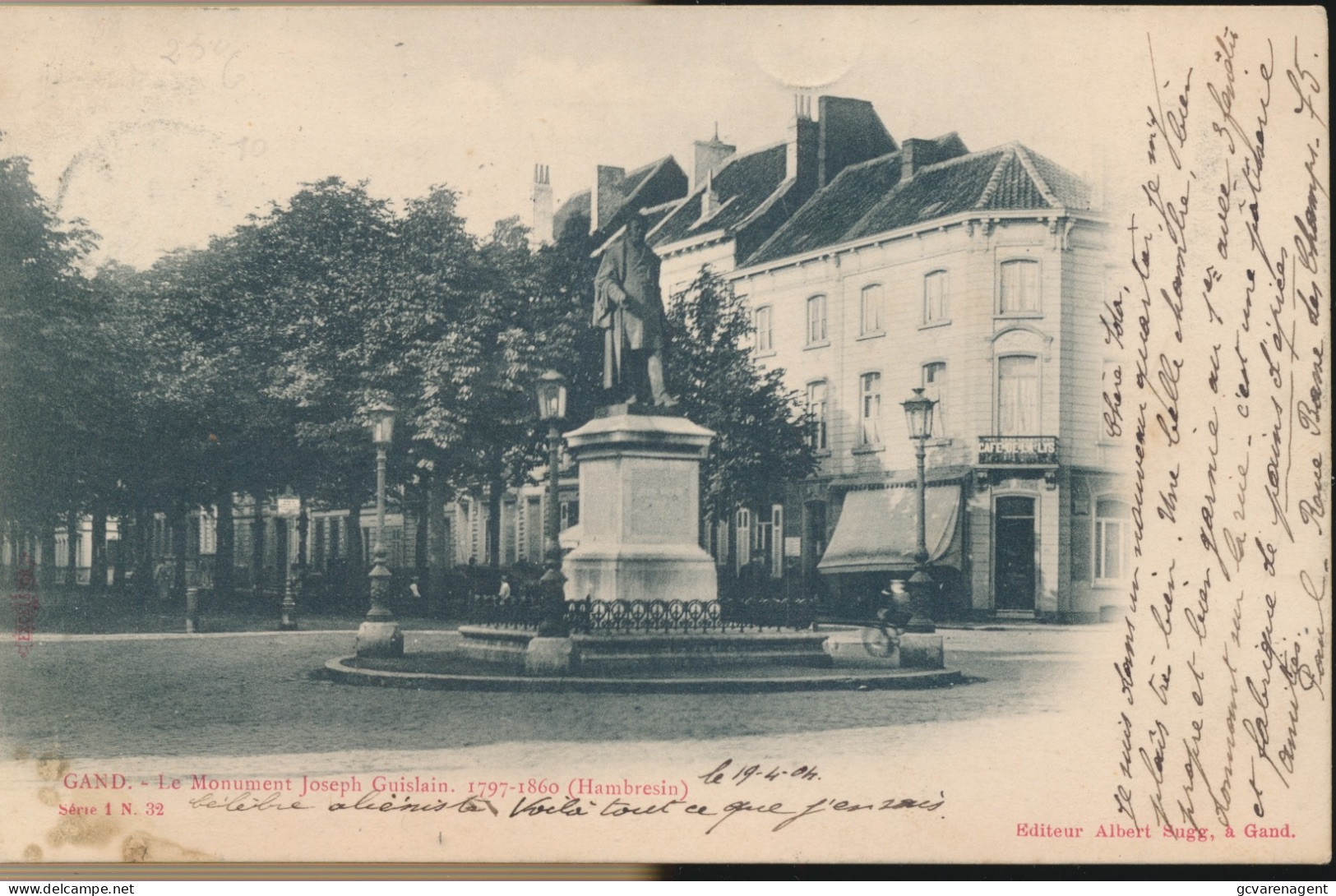 GENT   LE MONUMENT JOSEPH GUISLAIN. 1797_1860.  HAMBRESIN      A.SUGG    1 / 32       ZIE AFBEELDINGEN - Gent