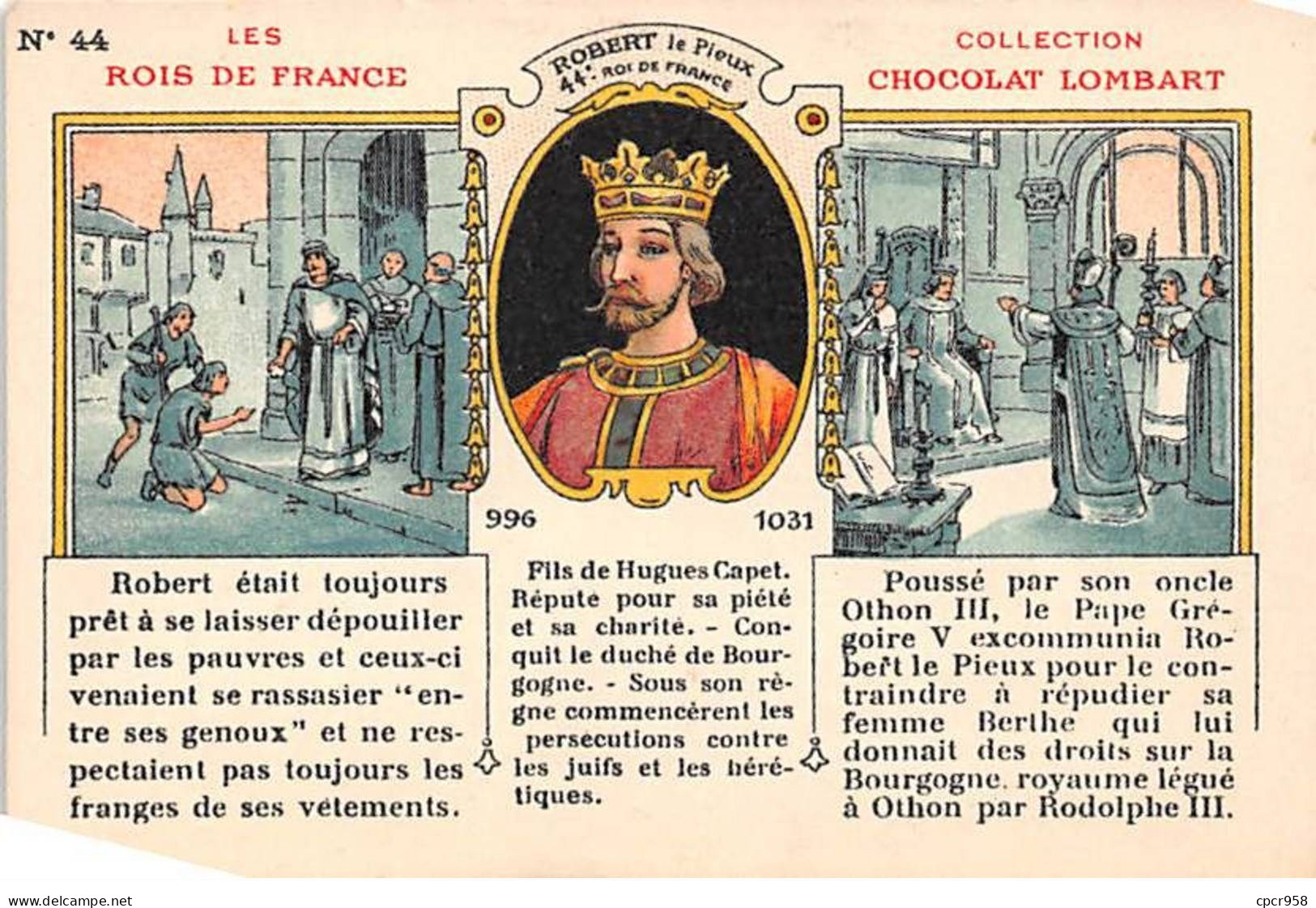 CHROMOS.AM23827.7x10 Cm Env.Chocolat Lombart.Les Rois De France.Robert Le Pieux.44 Ième Roi - Lombart