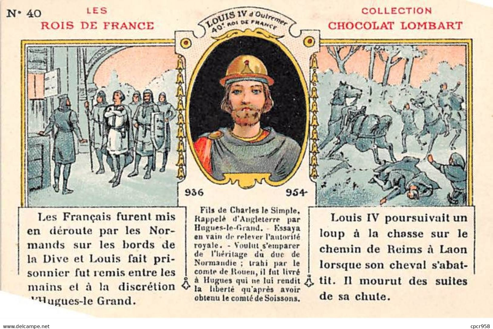 CHROMOS.AM23822.7x10 Cm Env.Chocolat Lombart.Les Rois De France.Louis IV D'Outremer.40 Ième Roi - Lombart