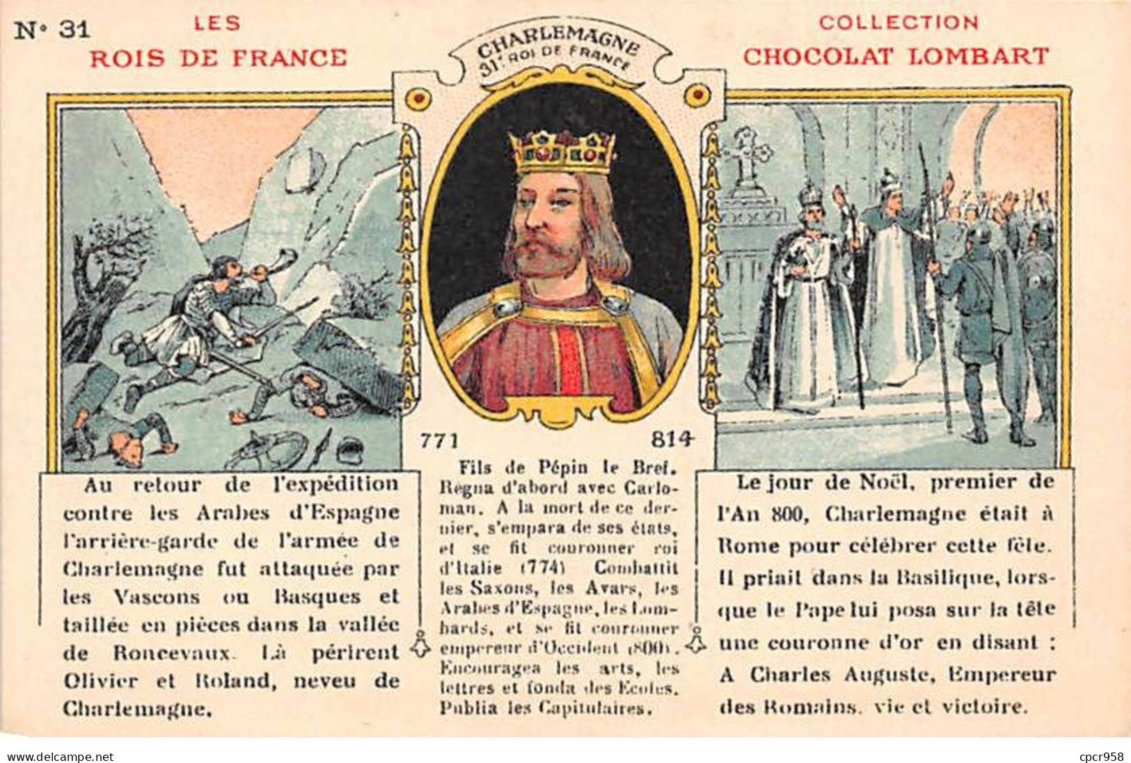 CHROMOS.AM23829.7x10 Cm Env.Chocolat Lombart.Les Rois De France.Charlemagne.31 Ième Roi - Lombart