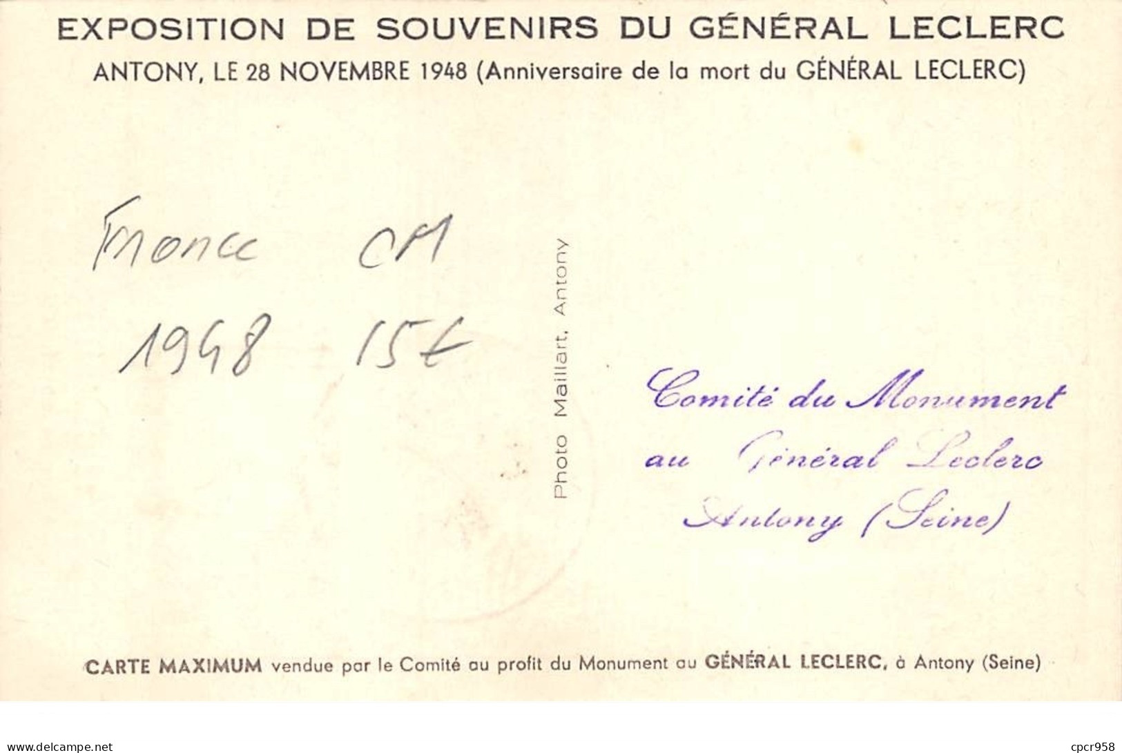 FRANCE .CARTE MAXIMUM. N°207905. 1948. Cachet Antony. Exposition Souvernir Du General Leclerc - 1940-1949