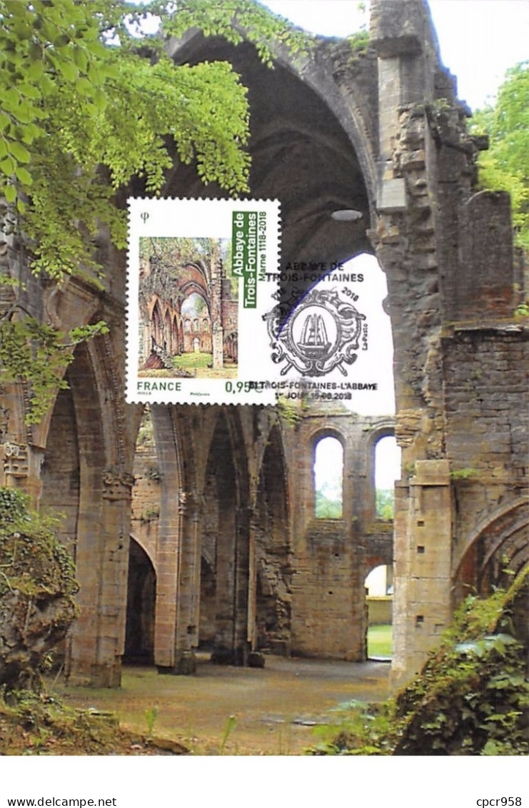 FRANCE.CARTE MAXIMUM. N°207494. 15/06/2018. Cachet Trois Fontaines. Abbaye - 2010-2019