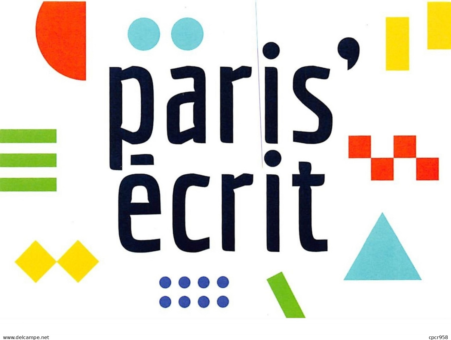 FRANCE.CARTE MAXIMUM. N°207416. 15/05/2019. Cachet Paris. Paris'ecrit. Collector 2019 - 2010-2019