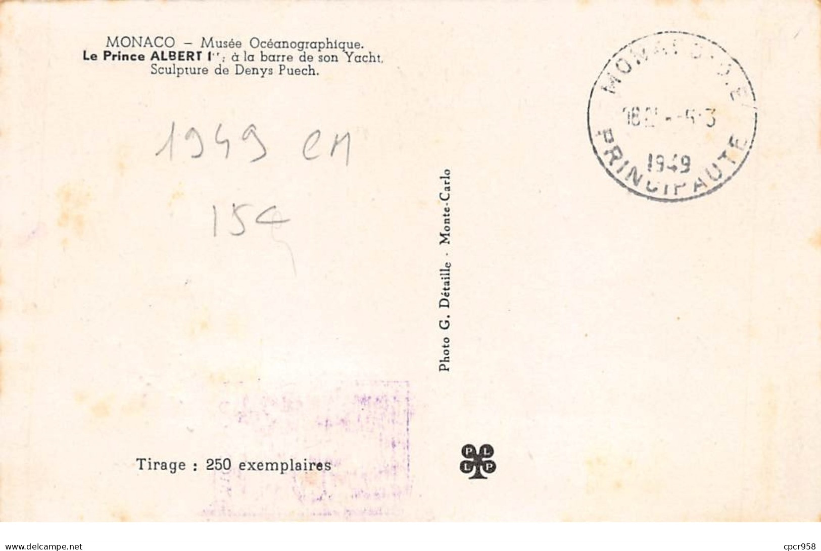 1949 . Carte Maximum . N°105583 .monaco.le Prince Albert Ier A La Barre De Son Yacht .cachet Monaco . - Cartoline Maximum