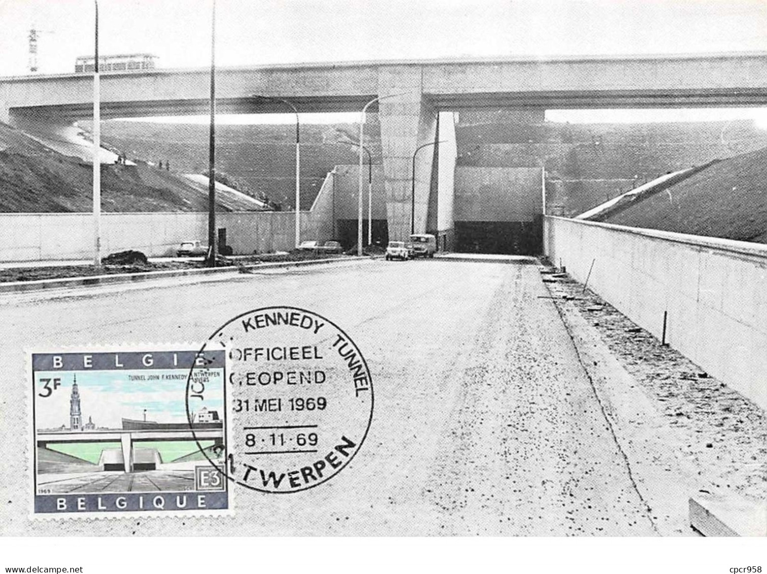 1969 .carte Maximum .belgique .102739 .tunnel John F Kennedy .cachet Antwerpen . - 1961-1970