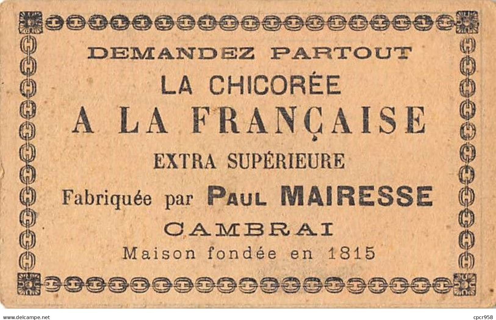 Chromos -COR10316 -Chicorée- Mairesse- Cambrai- Homme- Femme- Affiche De Rue - 7x10 Cm Environ - Thé & Café