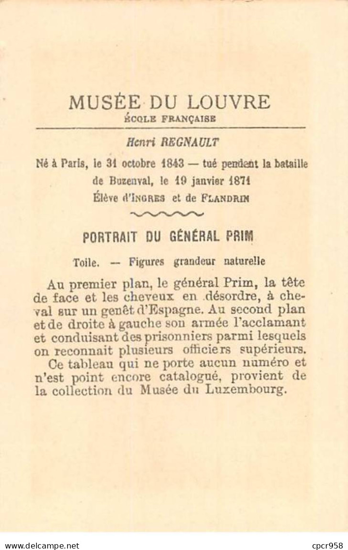 Chromos -COR12158 - Musée Du Louvre - Général Prim - Cheval - Henri Regnault - 7x10cm Env. - Altri & Non Classificati
