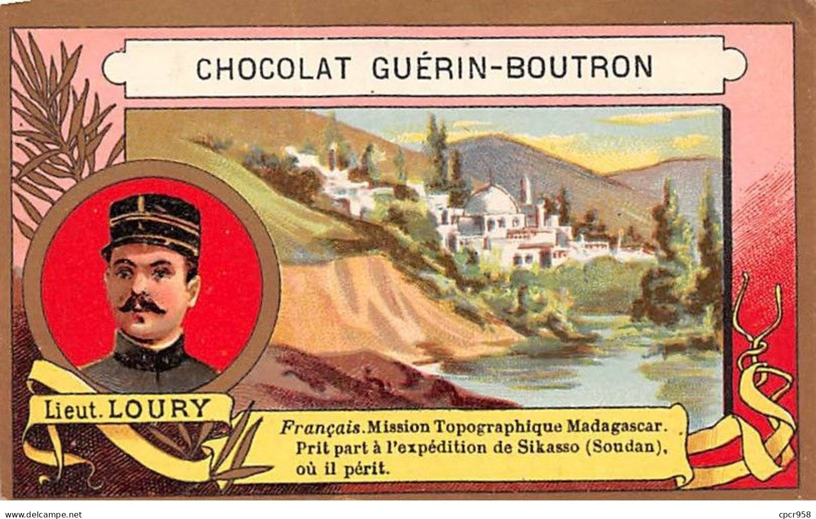 Chromos - COR10206 - Chocolat Guérin-Boutron - Lieut. Loury - Expédition De Sikasso - 7x10 Cm Environ - Guerin Boutron