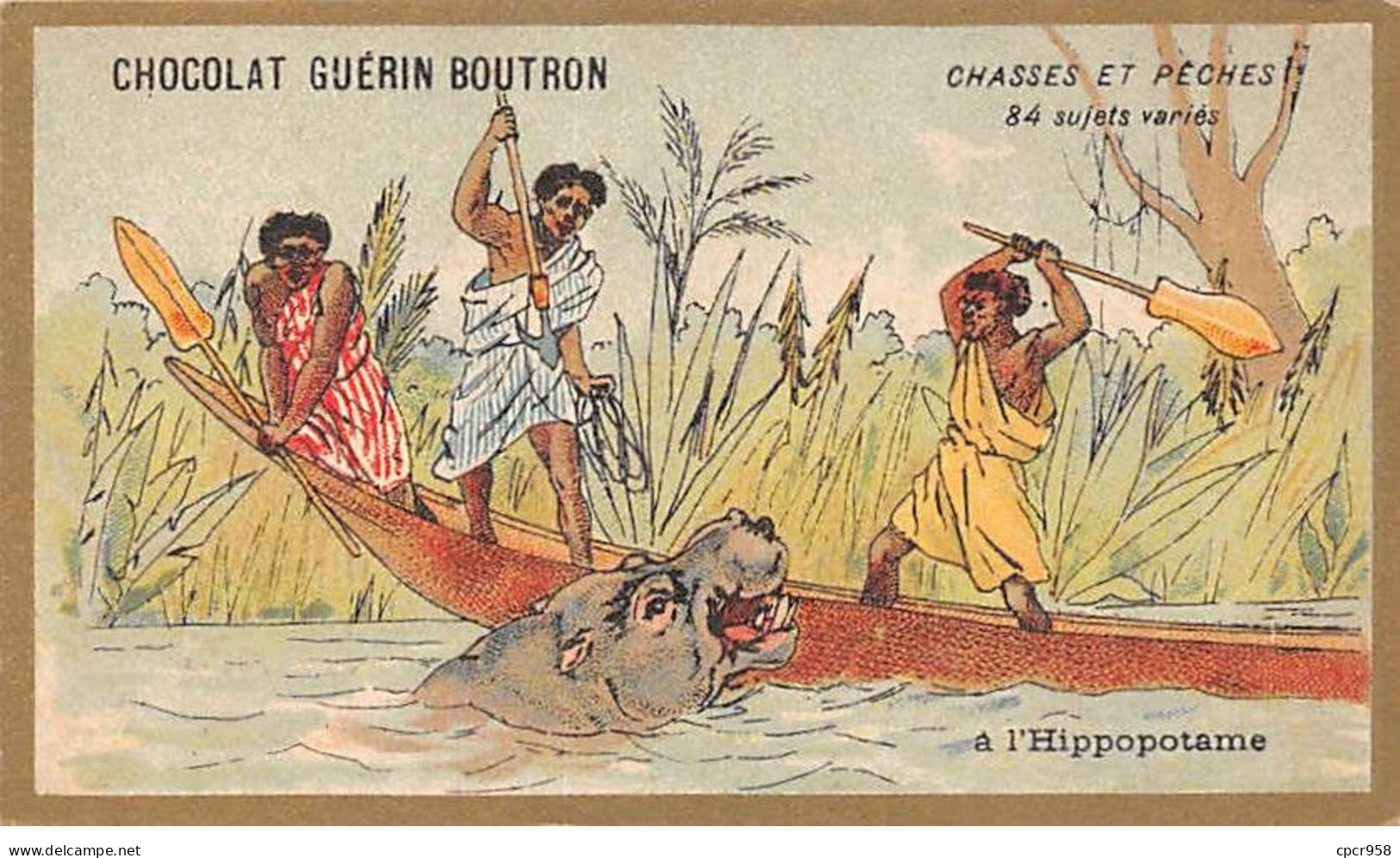 Chromos -COR10586 - Chocolat Guérin-Boutron- Chasses Et Pêches-Hippopotame- Bateau -Chasseurs  - 6x10 Cm Env. - Guérin-Boutron