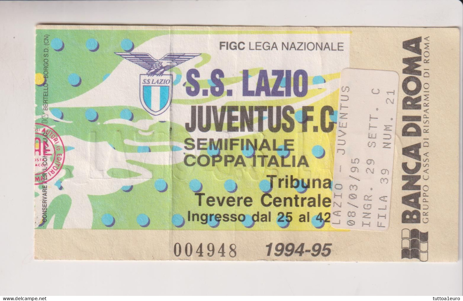 BIGLIETTO STADIO CALCIO COPPA ITALIA  SEMIFINALE  LAZIO  JUVENTUS  1994/1995 - Autres & Non Classés
