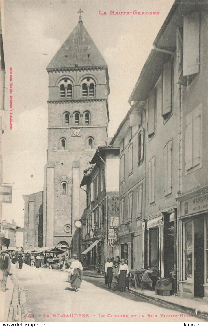 D8400 Saint Gaudens Le Clocher Et La Rue Victor Hugo - Saint Gaudens