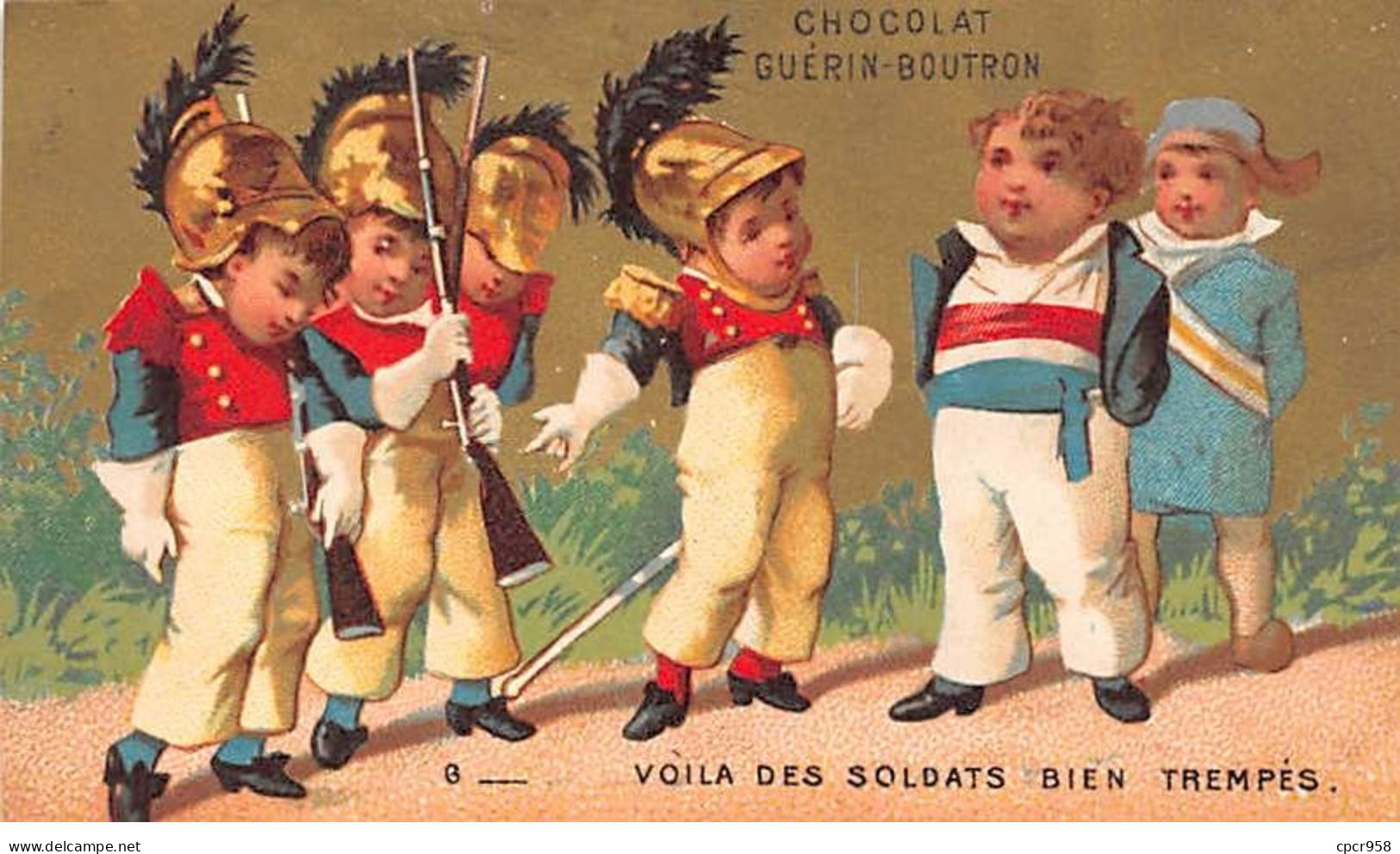 Chromos - COR13784 - Chocolat Guérin-Boutron - Hommes - Armée - Soldats - Femme - Fond Or - 10x6 Cm Environ - En L'état - Guerin Boutron