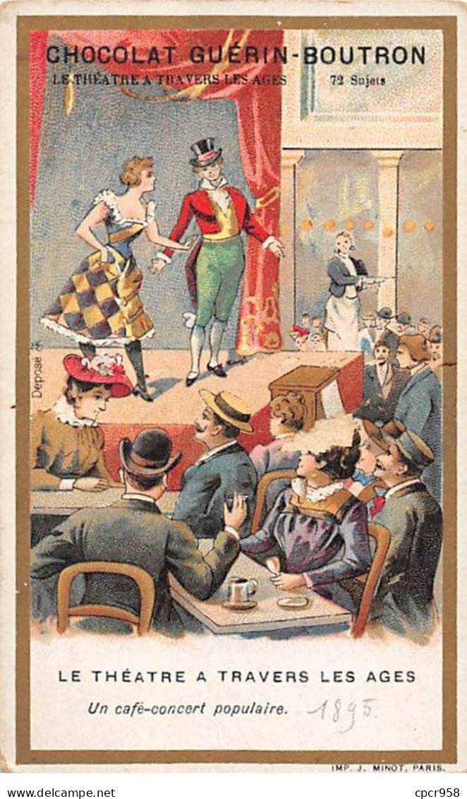 Chromos - COR14170 - Chocolat Guérin-Boutron -Théâtre à Travers Les âges -Café-concert -Femmes- Hommes - 10x6 Cm  - Guerin Boutron