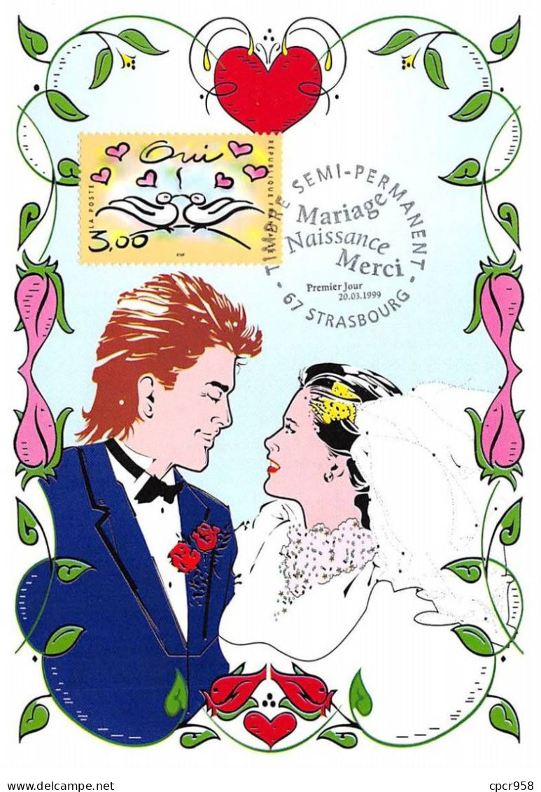 Carte Maximum - FRANCE - COR12831 - 20/03/1999 - Mariage - Cachet Strasbourg - 1990-1999