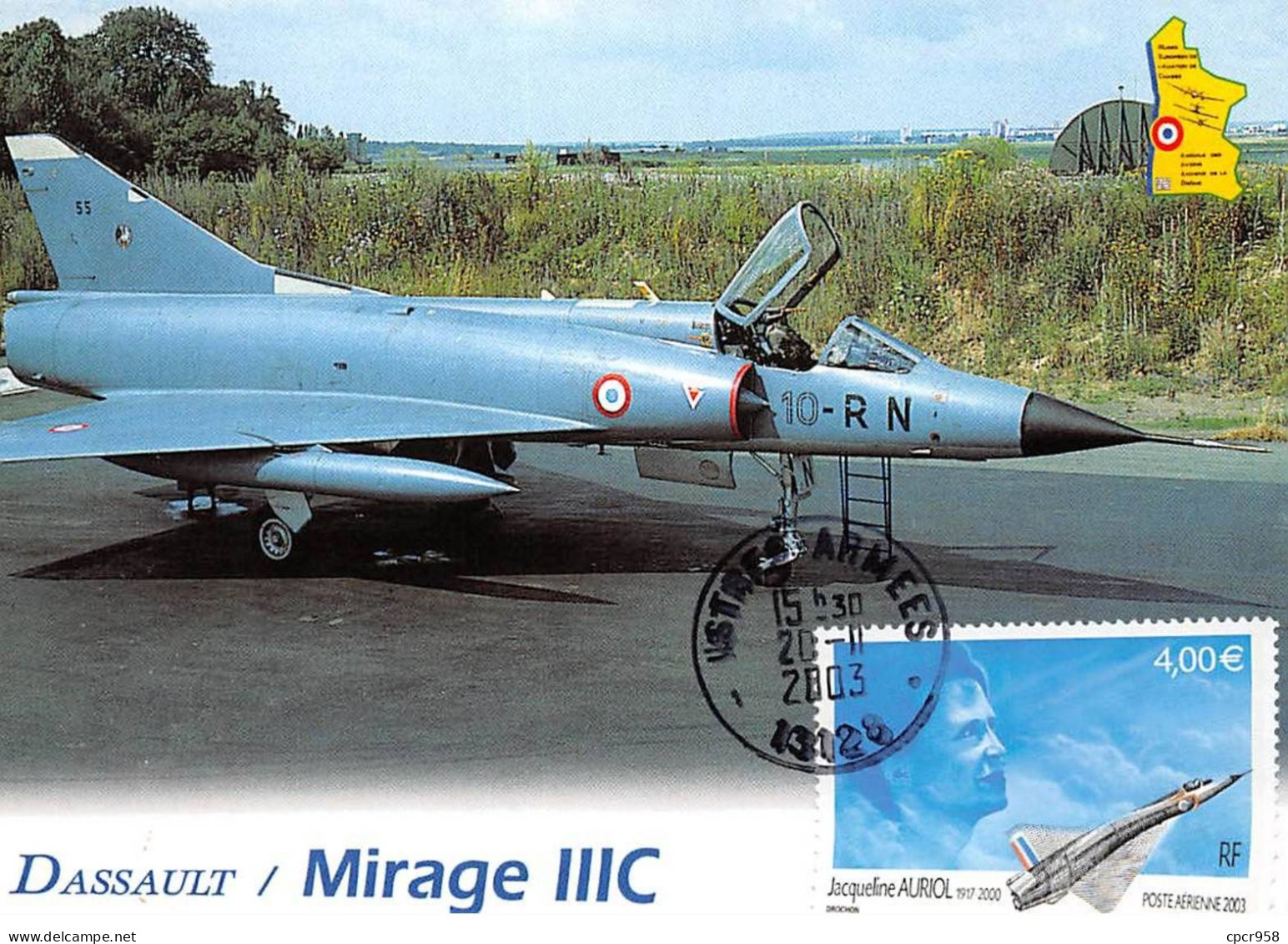 Carte Maximum - FRANCE - COR13160 - 20/11/2003 - Mirage IIIC - Cachet Istres - 2000-2009