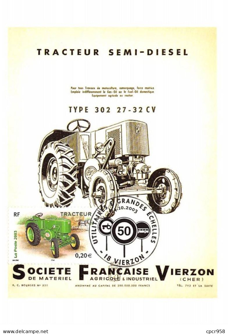 Carte Maximum - FRANCE - COR13195 - 24/10/2003 - Utilitaires & Grandes échelles - Tracteur  - Cachet Vierzon - 2000-2009
