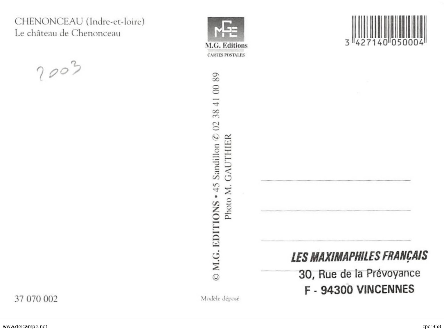 Carte Maximum - FRANCE - COR13191 - 20/09/2003 - Château De Chenonceau  - Cachet Chenonceau - 2000-2009