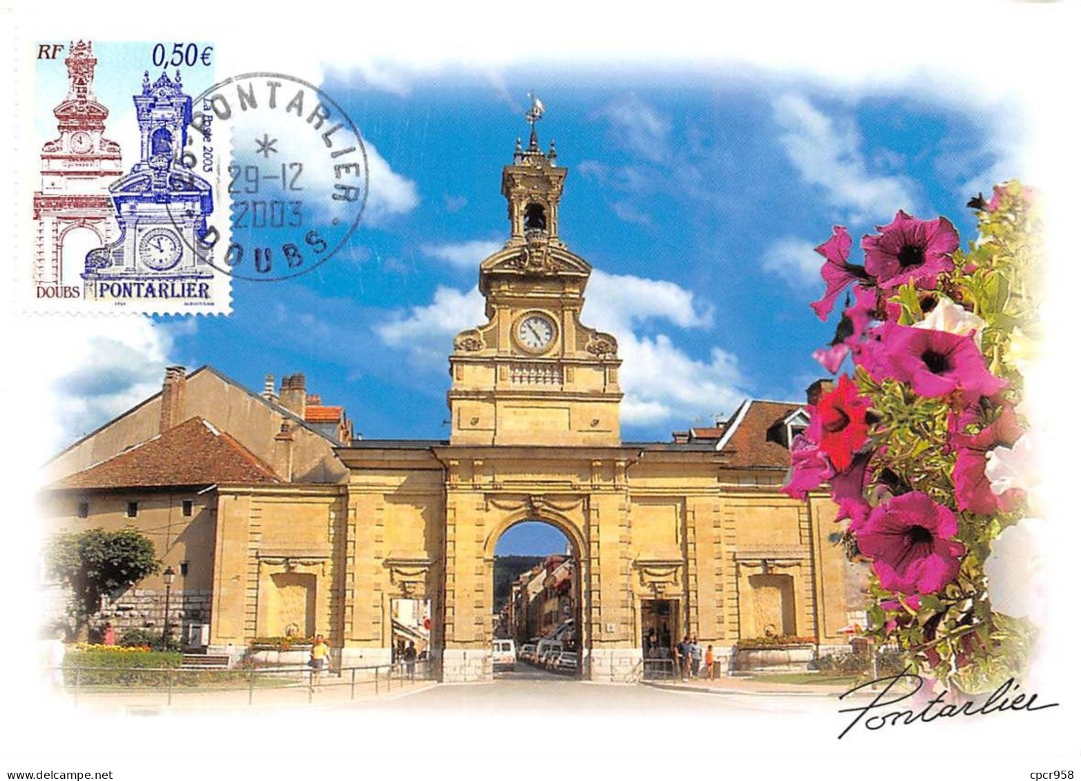 Carte Maximum - FRANCE - COR13232 - 29/12/2003 - Porte Saint-Pierre De Pontarlier - Cachet Pontarlier - 2000-2009