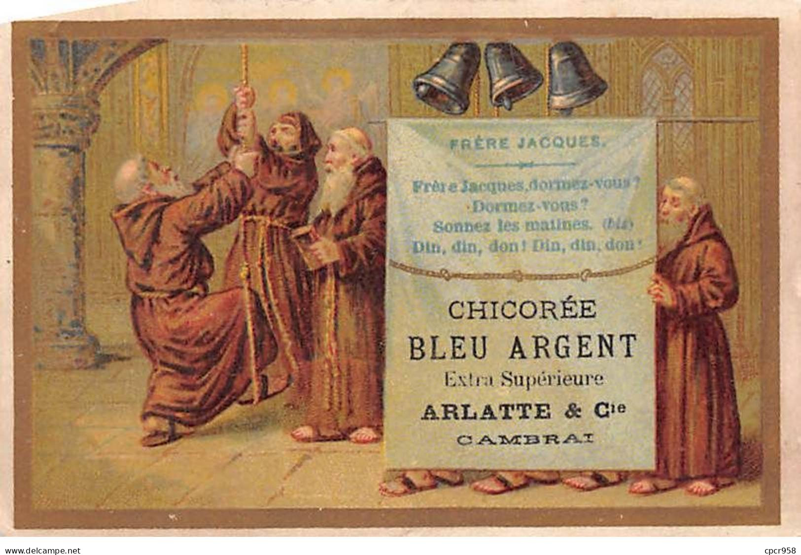 CHROMOS.AM23032.7x10 Cm Env.Chicoréé Bleu Argent.Arlatte & Cie.Moines Sonnant Les Cloches - Thee & Koffie
