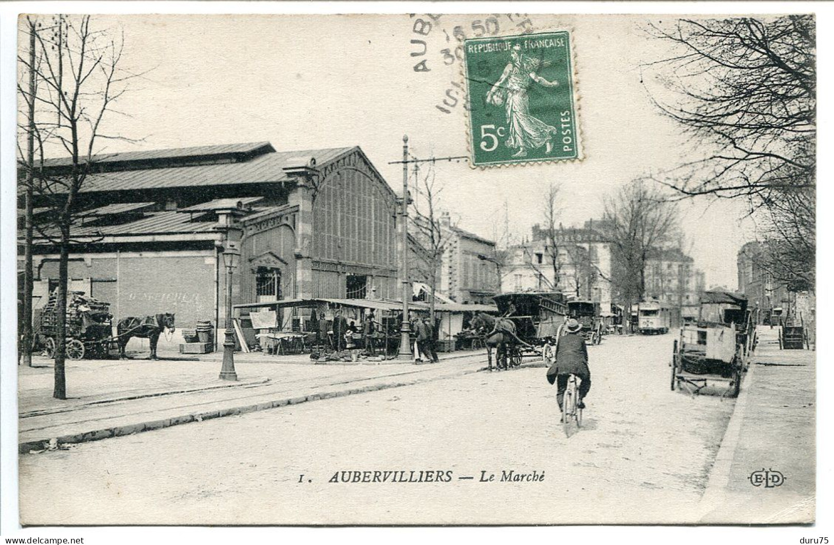 CPA Voyagé 1915 * AUBERVILLIERS Le Marché ( Avenue Victor Hugo Animée Cycliste Attelage ) Edition ELD - Aubervilliers
