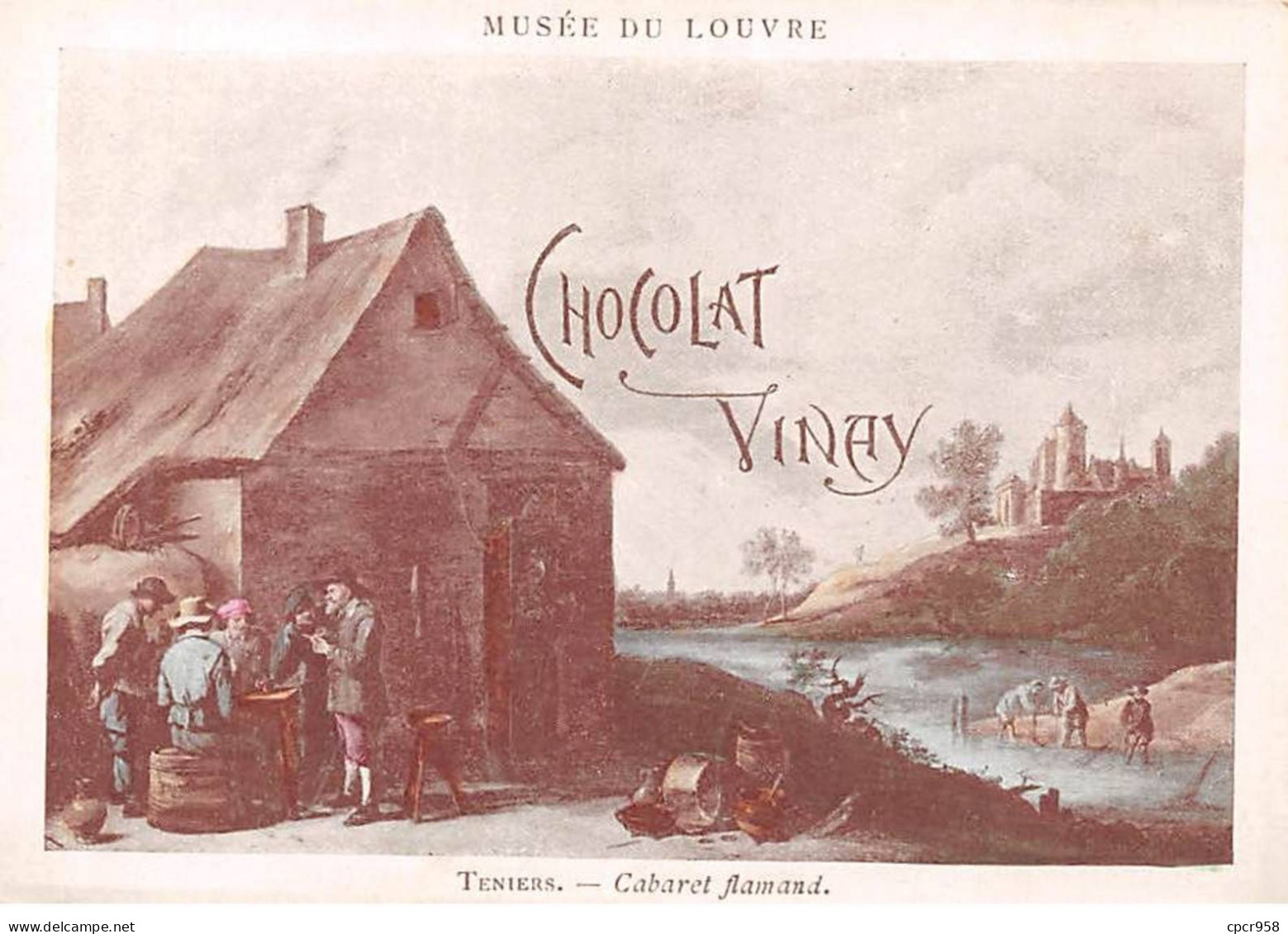 CHROMOS.AM22762.Chocolat Vinay.9x12 Cm Env.Teniers.Cabaret Flamand - Other & Unclassified