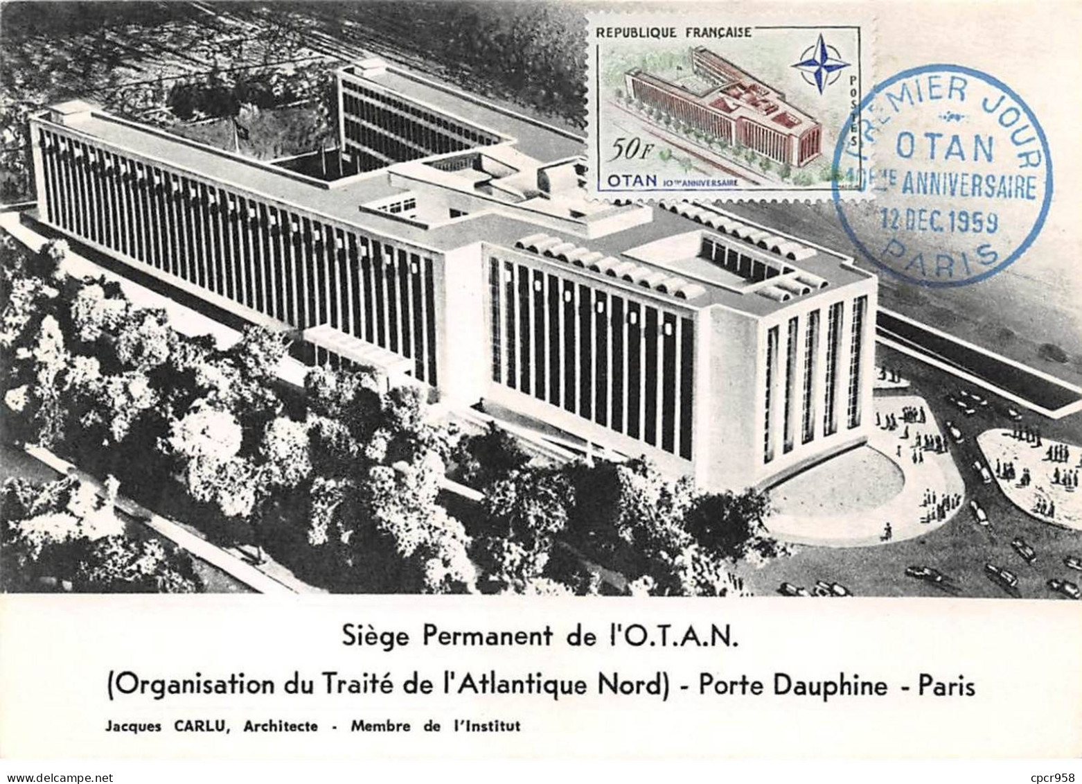Carte Maximum - FRANCE - COR12769 - 12/12/1959 - Siège Permanent De L'OTAN - Cachet Paris - 1950-1959