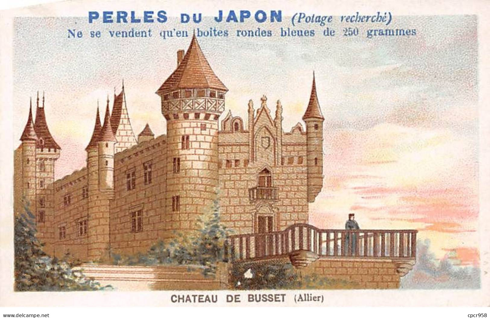 CHROMOS.AM23571.7x11 Cm Env.Perle Du Japon.Potage.A Chapu.Chateau De Busset (Allier) - Sonstige & Ohne Zuordnung