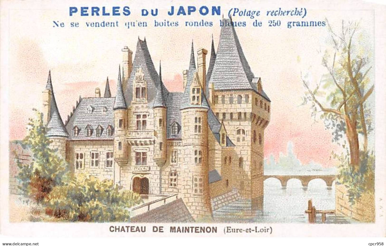 CHROMOS.AM23561.7x11 Cm Env.Perle Du Japon.Potage.A Chapu.Chateau De Maintenon (Eure Et Loir) - Other & Unclassified