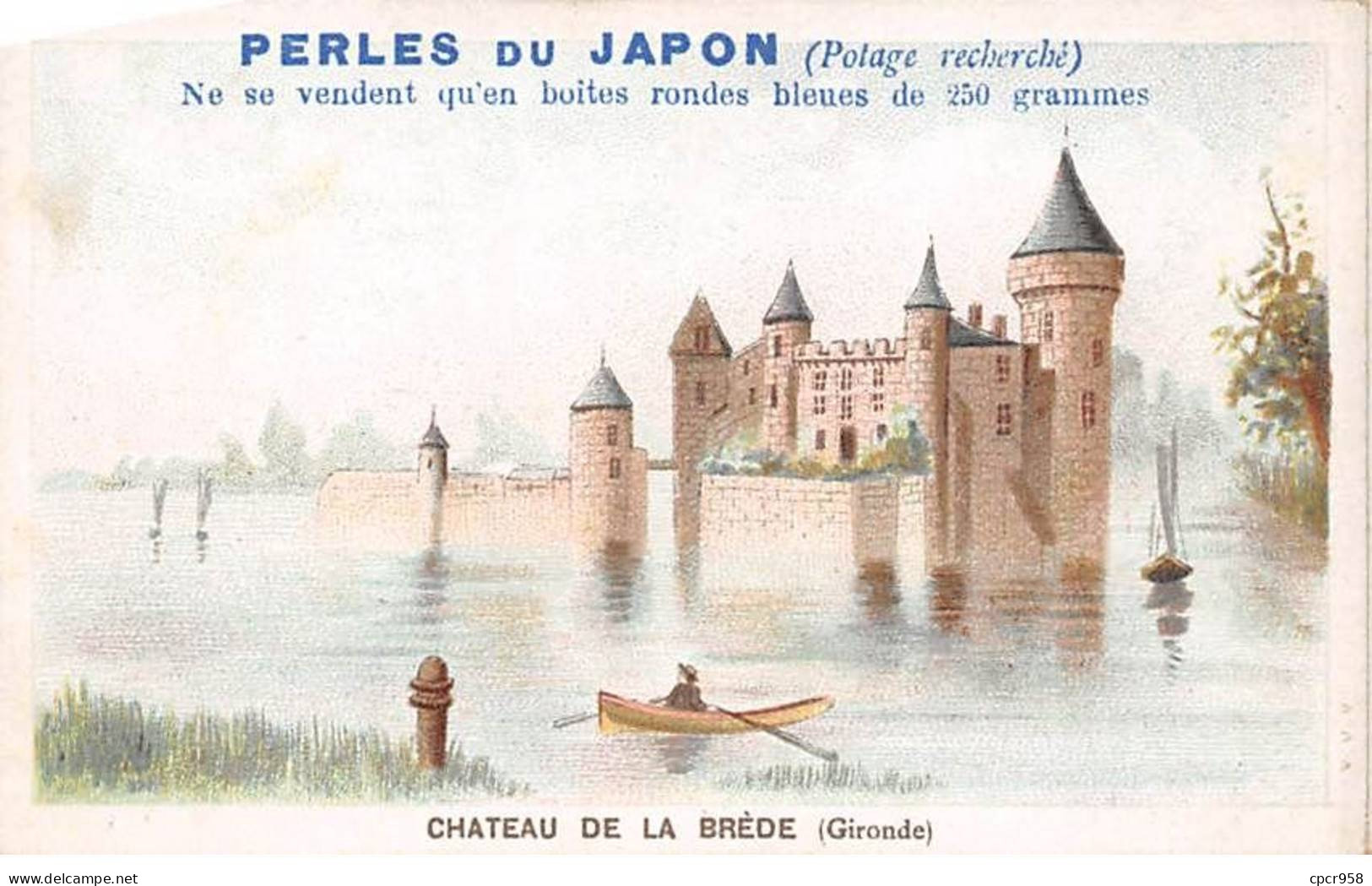 CHROMOS.AM23569.7x11 Cm Env.Perle Du Japon.Potage.A Chapu.Chateau De La Brède (Gironde) - Sonstige & Ohne Zuordnung
