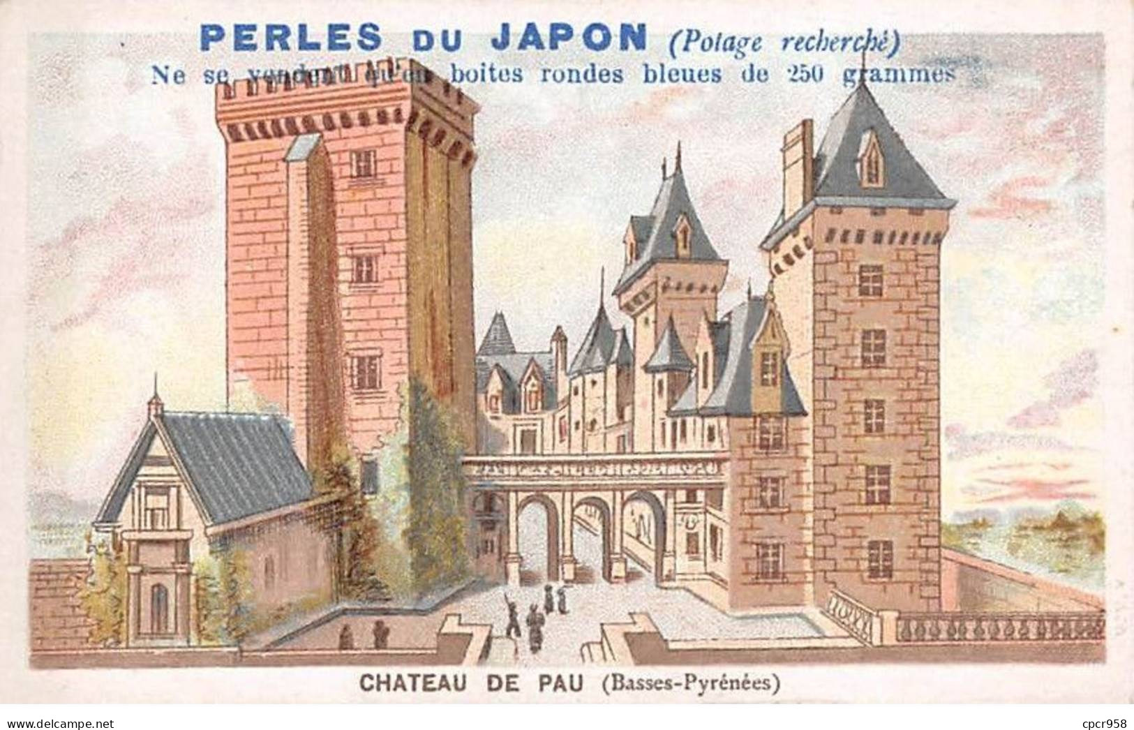 CHROMOS.AM23546.7x11 Cm Env.Perle Du Japon.Potage.A Chapu.Chateau De Pau (Basses Pyrénées) - Other & Unclassified