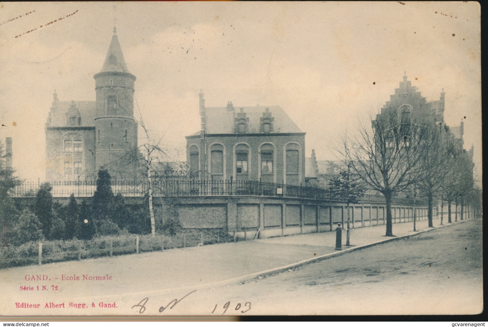 GENT    ECOLE NORMALE     A.SUGG    1 / 72      ZIE AFBEELDINGEN - Gent