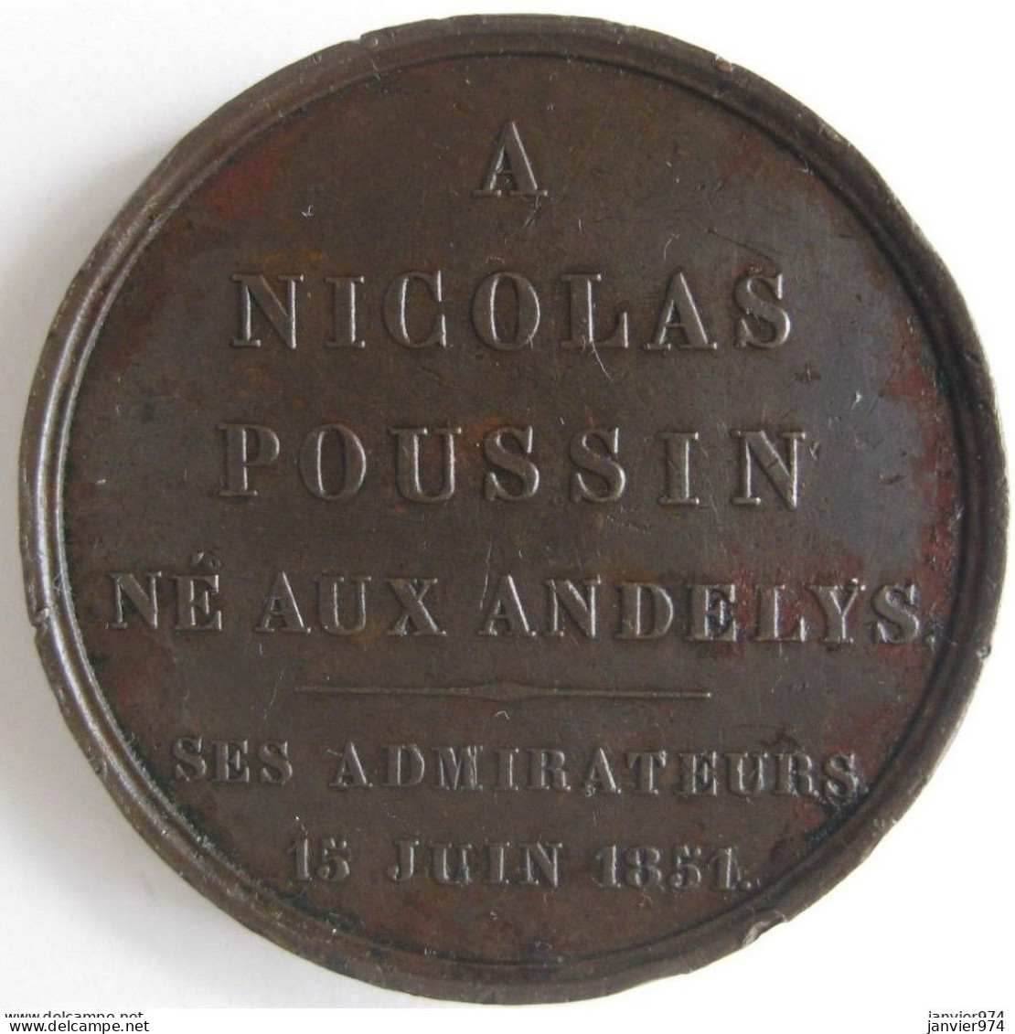 Médaille En Cuivre, NICOLAS POUSSIN Les Andelys Normandie, Peintre Français 1851, Par DEPAULIS - Other & Unclassified