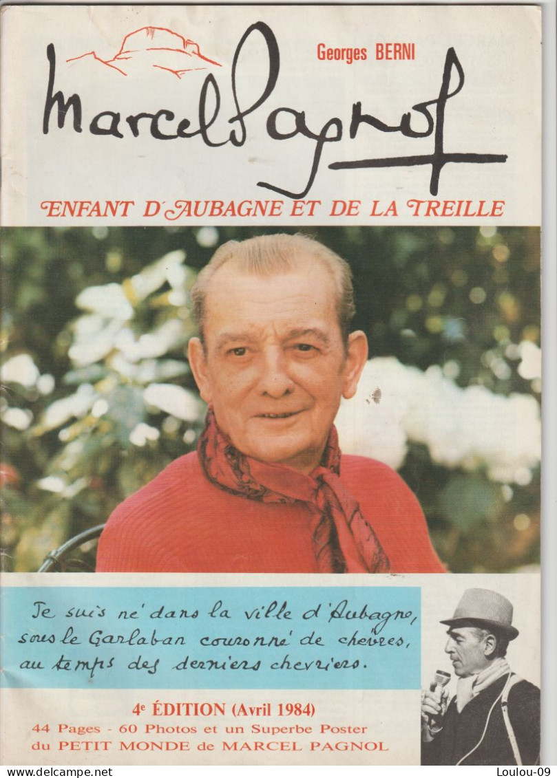 Aubagne (13) 1984-Marcel Pagnol,par Georges Berni-34pages Trés Illustrées- - Biographie