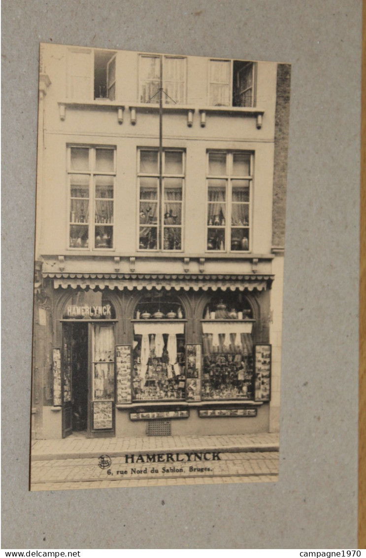 CARTE FORMAT CPA - BRUGGE BRUGES - MAISON HAMERLYNCK - ANTIQUITES CURIOSITES - RUE NORD DU SABLON - Brugge