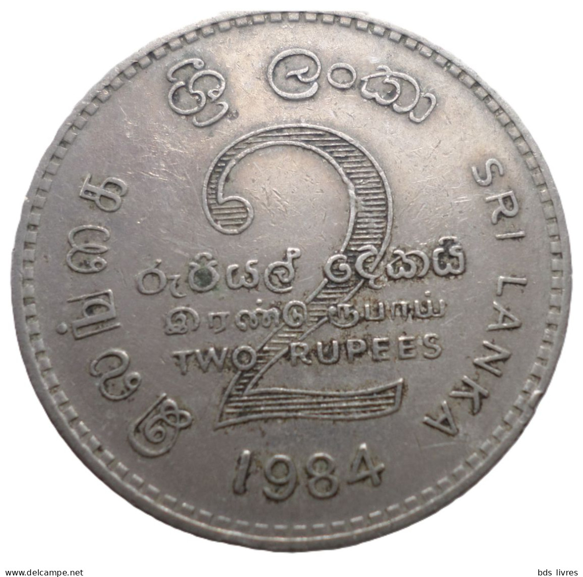 Sri Lanka - 2 Roupies  Année 1984 - Pièce Non Nettoyée Et Patinée - Sri Lanka (Ceylon)