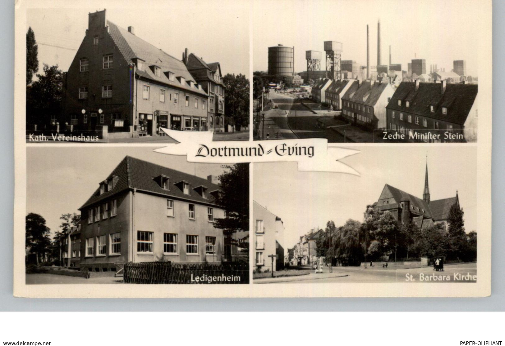 4600 DORTMUND - EVING, Zeche Minister Stein, Kath. Vereinshaus, Ledigenheim, St. Barbara Kirche, 195 - Dortmund