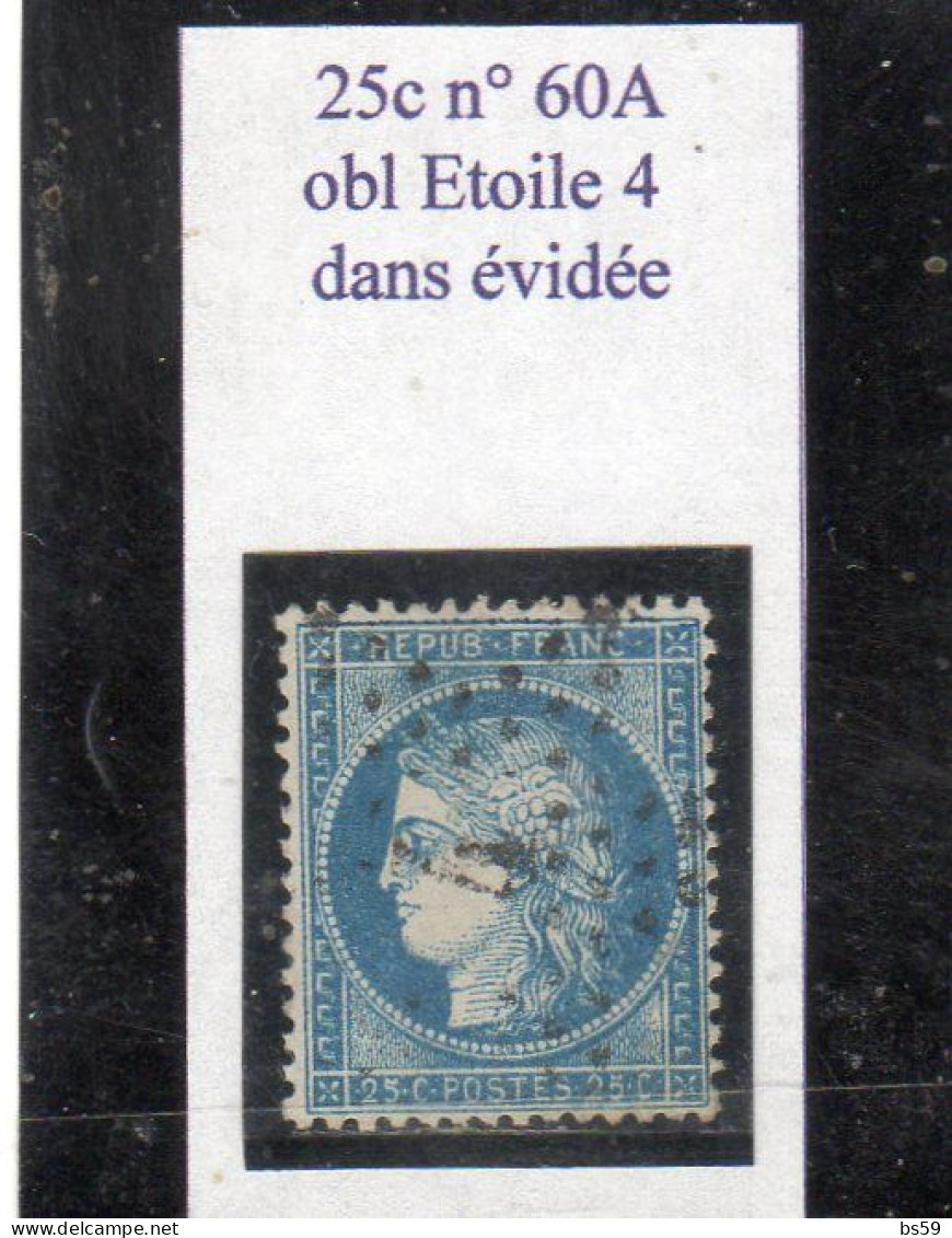 Paris - N° 60A Obl étoile 4 Dans évidée - 1871-1875 Ceres