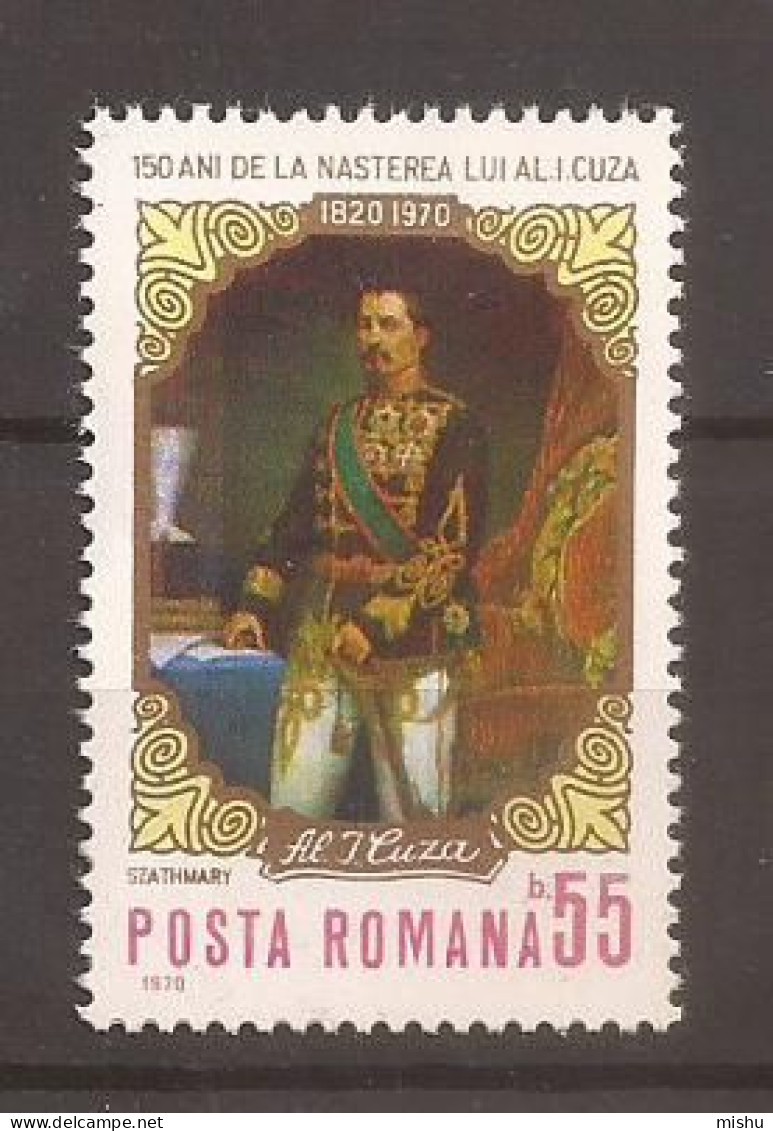 LP 724 Romania -1970 - 150 DE ANI DE LA NASTEREA LUI A.I.CUZA, Nestampilat - Autres & Non Classés
